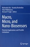 Macro, micro, and nano-biosensors : potential applications and possible limitations /