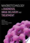 Nanobiotechnology in diagnosis, drug delivery and treatment [E-Book] /