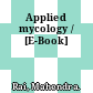 Applied mycology / [E-Book]