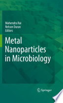 Metal Nanoparticles in Microbiology [E-Book] /
