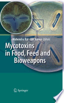 Mycotoxins in Food, Feed and Bioweapons [E-Book] /