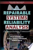 Repairable systems reliability analysis : a comprehensive framework [E-Book] /