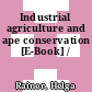 Industrial agriculture and ape conservation [E-Book] /