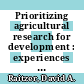 Prioritizing agricultural research for development : experiences and lessons [E-Book] /