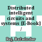 Distributed intelligent circuits and systems [E-Book] /