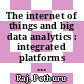 The internet of things and big data analytics : integrated platforms and industry use cases [E-Book] /