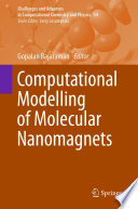 Computational Modelling of Molecular Nanomagnets [E-Book] /
