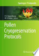 Pollen Cryopreservation Protocols [E-Book] /