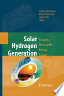 Solar hydrogen generation : toward a renewable energy future [E-Book] /