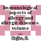 Immunological aspects of allergy and allergic diseases. volume 0001 : Basic concepts in experimental immunology.