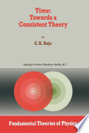 Time: Towards a Consistent Theory [E-Book] /