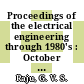 Proceedings of the electrical engineering through 1980's : October 15-16, 1979 /