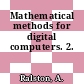 Mathematical methods for digital computers. 2.