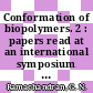 Conformation of biopolymers. 2 : papers read at an international symposium held at the University of Madras, 18-21 January 1967.