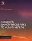 Assessing nanoparticle risks to human health [E-Book] /