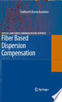 Fiber Based Dispersion Compensation [E-Book] /