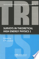 Surveys in Theoretical High Energy Physics 1 [E-Book] : Lecture Notes from SERC Schools /