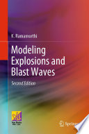Modeling Explosions and Blast Waves [E-Book] /
