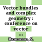 Vector bundles and complex geometry : conference on vector bundles in honor of S. Ramanan on the occasion of his 70th birthday, June 16-20, 2008, Miraflores de la Sierra, Madrid, Spain [E-Book] /
