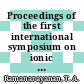 Proceedings of the first international symposium on ionic and mixed conducting caramics /