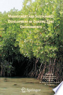 Management and Sustainable Development of Coastal Zone Environments [E-Book] /