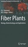 Fiber plants : biology, biotechnology and applications /