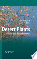 Desert Plants [E-Book] : Biology and Biotechnology /