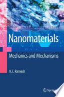 Nanomaterials [E-Book] : Mechanics and Mechanisms /