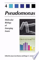 Pseudomonas [E-Book] : Volume 4 Molecular Biology of Emerging Issues /