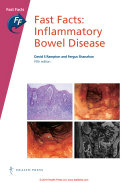 Fast Facts: Inflammatory Bowel Disease [E-Book] /