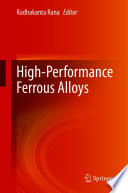 High-Performance Ferrous Alloys [E-Book] /