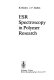ESR spectroscopy in polymer research.