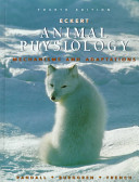 Eckert animal physiology : mechanisms and adaptations /