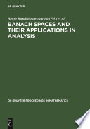 Banach Spaces and their Applications in Analysis [E-Book] : In Honor of Nigel Kalton's 60th Birthday.