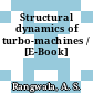 Structural dynamics of turbo-machines / [E-Book]