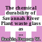 The chemical durability of Savannah River Plant waste glass as a funciton of waste loading : proposed for presentation at the American Ceramic Society's annual meeting Cincinnati, Ohio, May 2 - 5, 1982, and publication in the Journal of the American Ceramic Society [E-Book] /