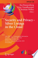 Security and Privacy – Silver Linings in the Cloud [E-Book] : 25th IFIP TC-11 International Information Security Conference, SEC 2010, Held as Part of WCC 2010, Brisbane, Australia, September 20-23, 2010. Proceedings /