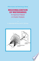 Regionalization of Watersheds [E-Book] : An Approach Based on Cluster Analysis /