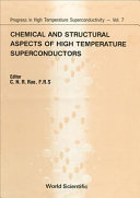 Chemical and structural aspects of high temperature superconductors.