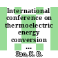 International conference on thermoelectric energy conversion 0001: proceedings : Arlington, TX, 01.09.76-03.09.76.
