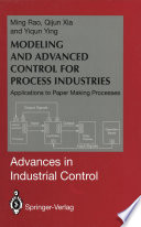 Modeling and Advanced Control for Process Industries [E-Book] : Applications to Paper Making Processes /