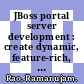 JBoss portal server development : create dynamic, feature-rich, and robust enterprise portal applications [E-Book] /