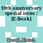 10th anniversary special issue / [E-Book]