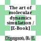 The art of molecular dynamics simulation / [E-Book]