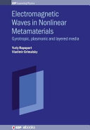 Waves in nonlinear layered metamaterials, gyrotropic and plasma media [E-Book] /