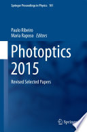 Photoptics 2015 [E-Book] : Revised Selected Papers /