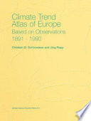 Climate trend atlas of Europe based on observations 1891 - 1990 /