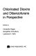 Chlorinated dioxins and dibenzofurans in perspective /