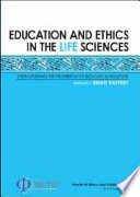 Education and ethics in the life sciences : strengthening the prohibition of biological weapons [E-Book] /