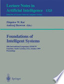 Foundations of Intelligent Systems [E-Book] : 10th International Symposium, ISMIS '97. Charlotte, North Carolina, USA, October 15-18, 1997. Proceedings /